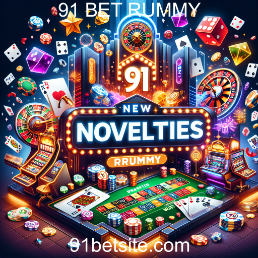 Descubra a Nova Categoria de Jogos do 91 BET RUMMY: Novidades!